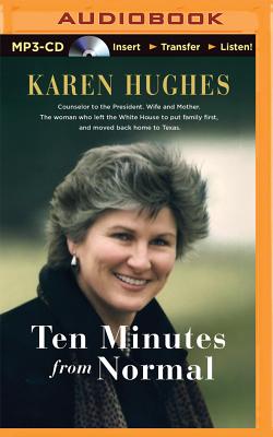 Ten Minutes from Normal - Hughes, Karen (Read by), and Hughes, Robert (Read by)