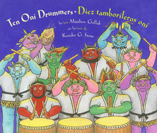 Ten Oni Drummers / Diez Tamborileros Oni