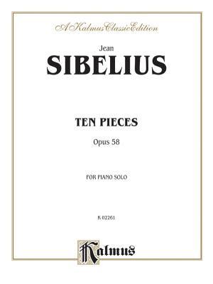 Ten Pieces, Op. 58 - Sibelius, Jean (Composer)