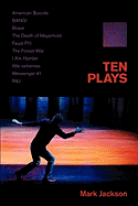Ten Plays