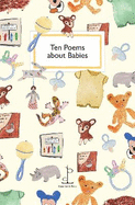 Ten Poems about Babies