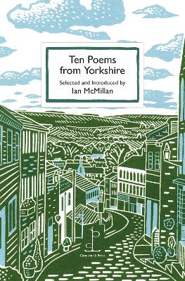 Ten Poems from Yorkshire - McMillan, Ian (Editor)