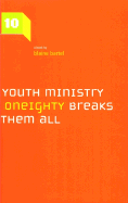 Ten Rules of Youth Ministry