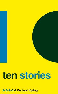 Ten Stories - Kipling, Rudyard