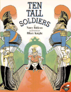 Ten Tall Soldiers - Robison, Nancy