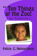 " Ten Things at the Zoo!: { My Fieldtrip }