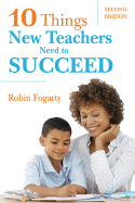 Ten Things New Teachers Need to Succeed