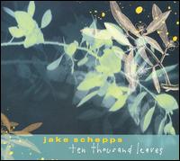 Ten Thousand Leaves - Jake Schepps