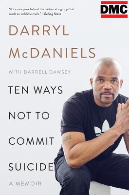 Ten Ways Not to Commit Suicide - McDaniels, Darryl DMC