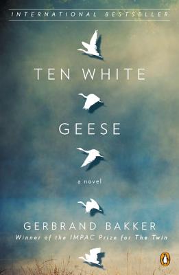 Ten White Geese - Bakker, Gerbrand