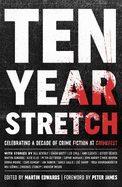 Ten Year Stretch: Celebrating a Decade of Crime Fiction at CrimeFest