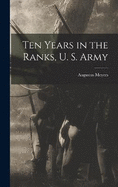 Ten Years in the Ranks, U. S. Army