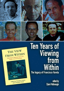 Ten Years of Viewing from Within: The Legacy of Francisco Varela