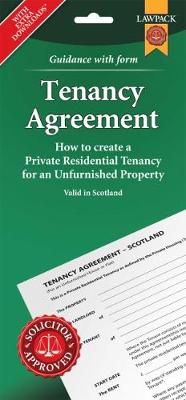 Tenancy Agreement for Unfurnished Property in Scotland - T C Young Solicitors (Editor)