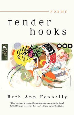 Tender Hooks: Poems - Fennelly, Beth Ann