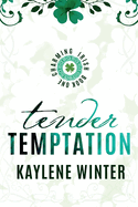 Tender Temptation: Cillian & Ivy