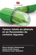 Teneur totale en ph?nols et en flavono?des de certains l?gumes