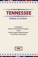 Tennessee: A Guide To The State
