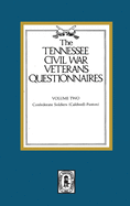 Tennessee Civil War Veteran Questionnaires: Volume #2