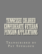 Tennessee Colored Confederate Veteran Pension Applications
