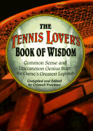 Tennis Lover's Book of Wisdom