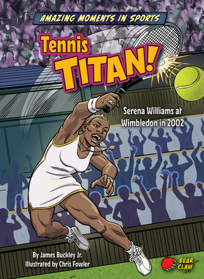Tennis Titan! - Buckley James Jr