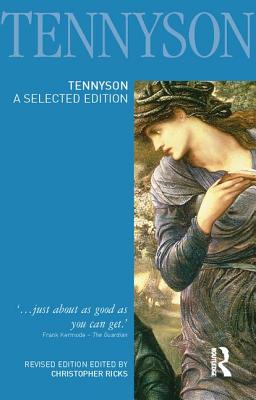 Tennyson: A Selected Edition - Ricks, Christopher (Editor)