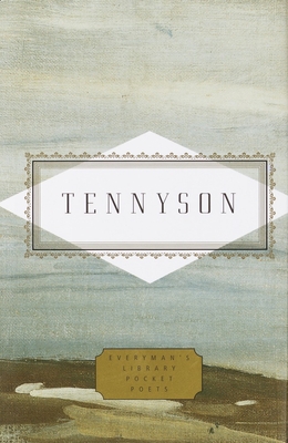 Tennyson: Poems: Edited by Peter Washington - Tennyson, Alfred, Lord, and Washington, Peter (Editor)