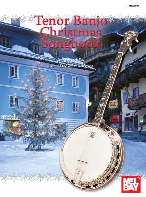 Tenor Banjo Christmas Songbook - Andrews, Lee Drew