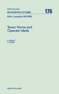Tensor Norms and Operator Ideals: Volume 176