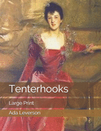 Tenterhooks: Large Print