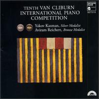 Tenth Van Cliburn Piano Competition - Aviram Reichert (piano); Yakov Kasman (piano)