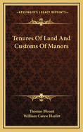 Tenures of Land and Customs of Manors