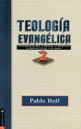 Teologia Evangelica: An Introduction to Biblical Theology