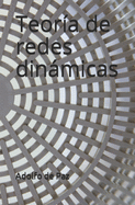 Teor?a de redes dinmicas: Fragmentos de filosof?a natural
