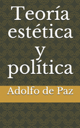 Teor?a est?tica y pol?tica