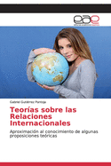 Teor?as sobre las Relaciones Internacionales