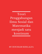 Teori Penggabungan Ilmu Sosial dan Matematika menjadi satu kontinum