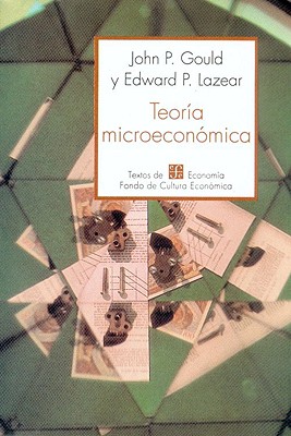 Teoria Microeconomica - Gould, -. Lazear