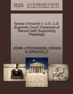 Teresa (Vincent) V. U.S. U.S. Supreme Court Transcript of Record with Supporting Pleadings