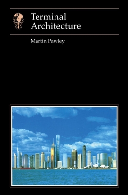 Terminal Architecture - Pawley, Martin