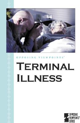 Terminal Illness - Nakaya, Andrea C (Editor)