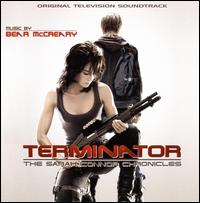 Terminator: The Sarah Connor Chronicles [Original Television Soundtrack] - Bear McCreary