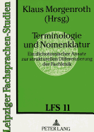 Terminologie Und Nomenklatur: Ein Dichotomischer Ansatz Zur Strukturellen Differenzierung Der Fachlexik