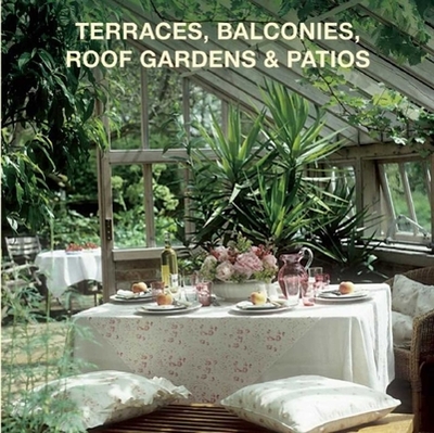 Terraces, Balconies, Roof Gardens & Patios - Publications, Loft