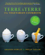 Terre a Terre: The Vegetarian Cookbook
