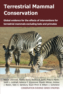 Terrestrial Mammal Conservation: Global Evidence for the Effects of Interventions for Terrestrial Mammals Excluding Bats and Primates