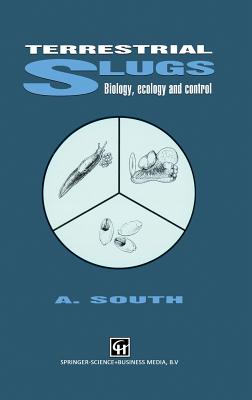 Terrestrial Slugs: Biology, Ecology and Control - South, A