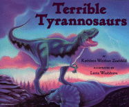 Terrible Tyrannosaurs - Zoehfeld, Kathleen Weidner