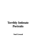 Terribly Intimate Portraits